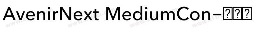 AvenirNext MediumCon字体转换 AvenirNext MediumCon字体转换